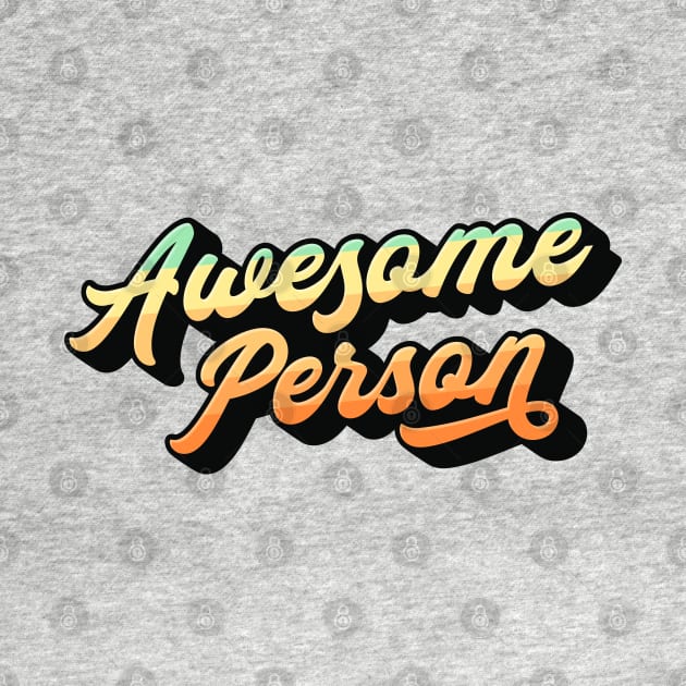 Awesome Person Lettering (Color Design) by Optimix